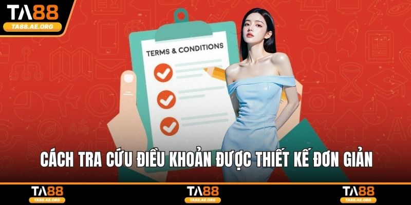Cách tra cứu điều khoản được thiết kế đơn giản